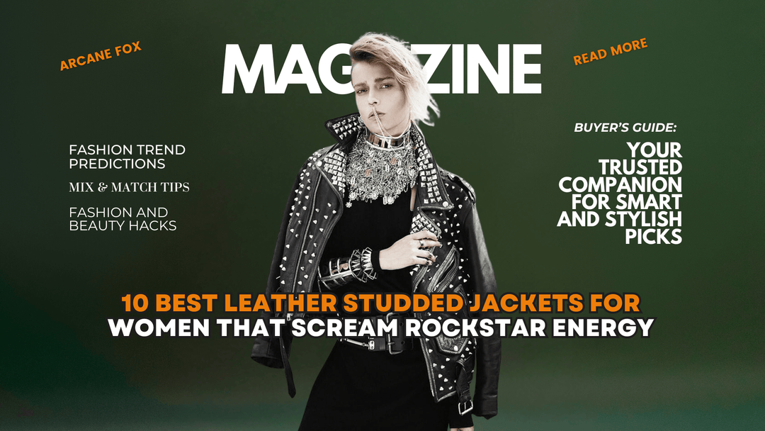 10 Best Leather Studded Jackets for Women That Scream Rockstar Energy