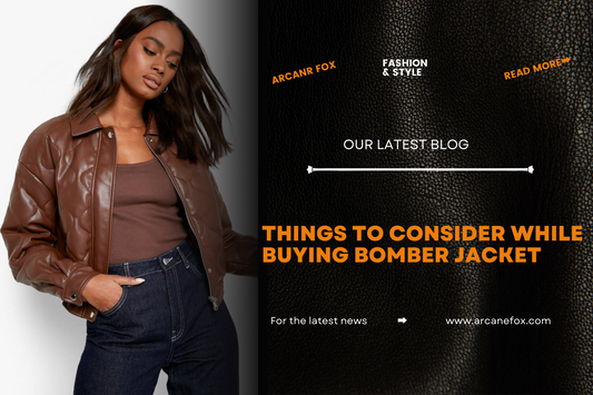 Things to Consider While Buying Bomber Jacket - Arcane Fox